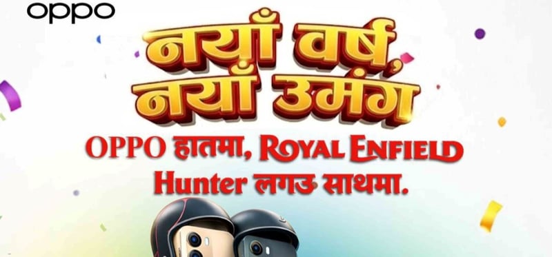 “ओप्पो नयाँ वर्ष, नयाँ उमङ्ग” अभियान: बम्पर पुरस्कारस्वरूप रोयल इन्फिल्ड हन्टर ३५० जित्ने अवसर