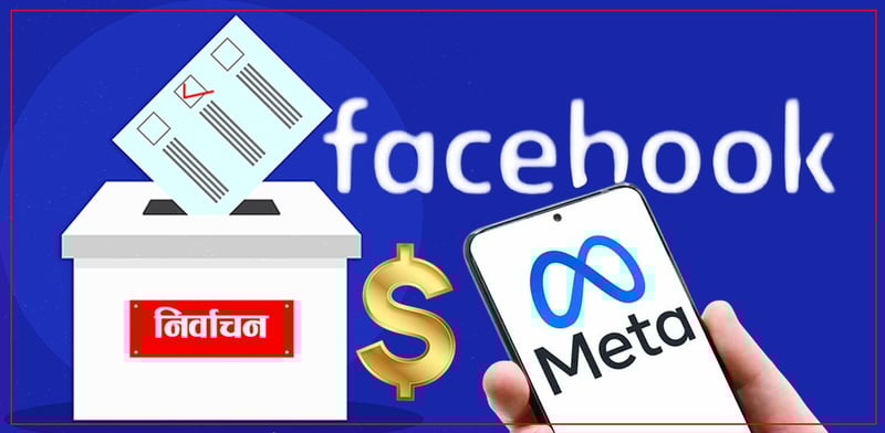 Facebook Generates Significant Revenue from Nepali Election Advertising