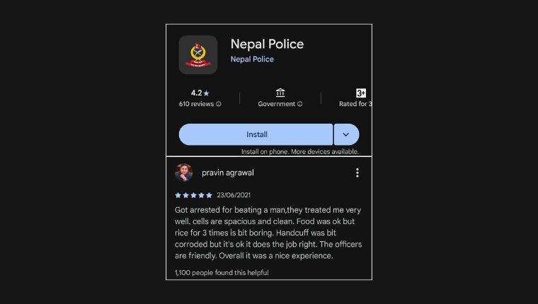 नेपाल प्रहरीको एपमा ५ वर्षअघि गरिएको ‘व्यङ्ग्यात्मक’ रिभ्यु अन्तर्राष्ट्रियस्तरमै भाइरल