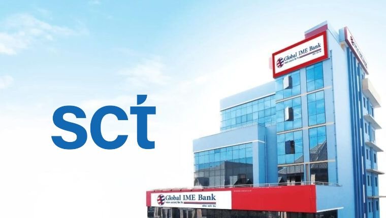 एससीटीको कर्पोरेट इन्टरनेट बैंकिङ सेवा सुरु, पहिलो साझेदार बन्यो ग्लोबल आइएमई बैंक